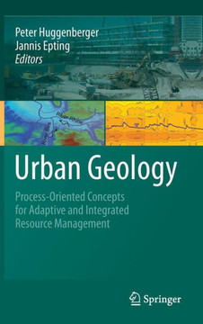 Urban Geology: Process-Oriented Concepts for Adaptive and Integrated Resource Management