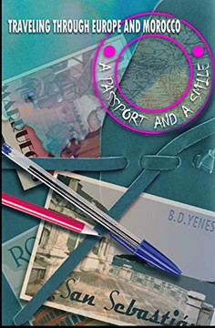 A Passport and a Smile : Traveling Through Europe and Morocco