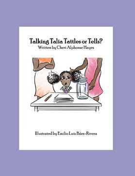 Talking Talia Tattles or Tells? Talking Talia Tattles or Tells?