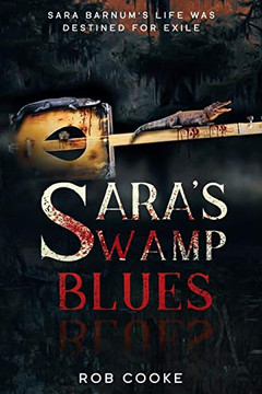 Sara's Swamp Blues : Destined for Exile