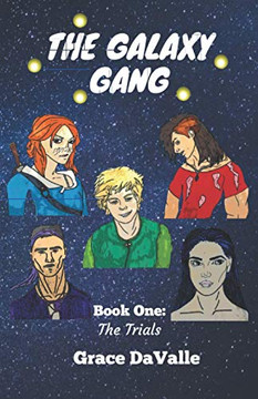 The Galaxy Gang: The Trials