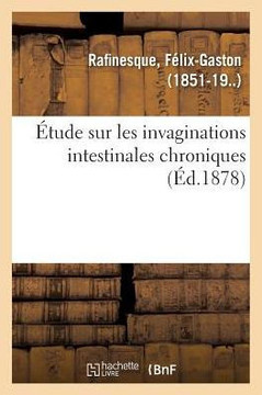 ?tude Sur Les Invaginations Intestinales Chroniques