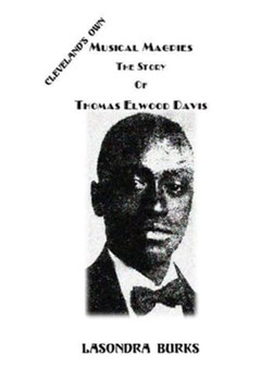 Musical Magpies The Story of Thomas Elwood Davis