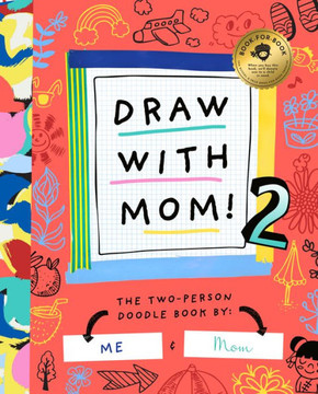 Draw With Mom 2 (Two-Odle Doodle, 10) Draw With Mom 2 (Two-Odle Doodle, 10)