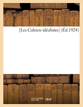 [Les Cahiers Id?alistes] (?d.1924)