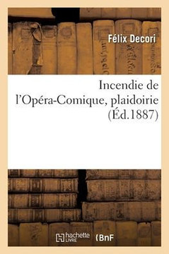 Incendie de l'Op?ra-Comique, plaidoirie