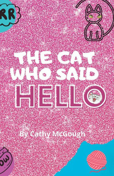 The Cat Who Said Hello