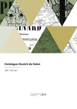 Catalogue illustr? du Salon