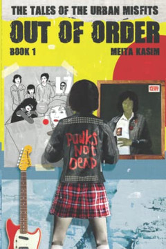 Out of Order: The Tales of the Urban Misfits