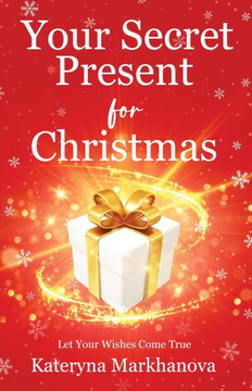 Your Secret Present for Christmas: Let your wishes come true