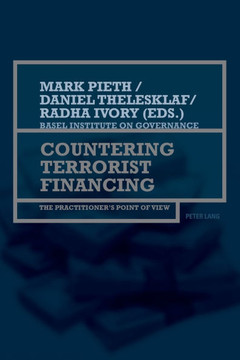 Countering Terrorist Financing; The practitioner's point of view Countering Terrorist Financing; The practitioner's point of view