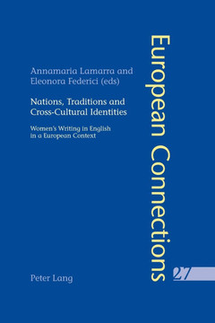 Nations, Traditions and Cross-Cultural Identities; Women's Writing in English in a European Context