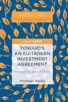 Towards an Eu-Taiwan Investment Agreement: Prospects and Pitfalls