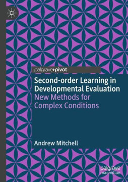 Second-Order Learning in Developmental Evaluation: New Methods for Complex Conditions