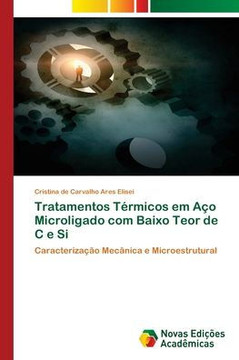 Tratamentos T?rmicos em A?o Microligado com Baixo Teor de C e Si