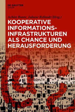Kooperative Informationsinfrastrukturen als Chance und Herausforderung Kooperative Informationsinfrastrukturen als Chance und Herausforderung