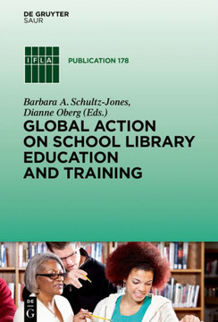 Global Action on School Library Education and Training
