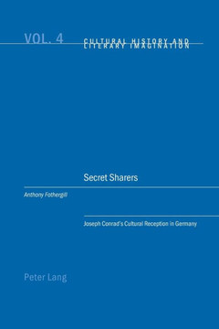 Secret Sharers: Joseph Conrad's Cultural Reception in Germany