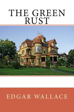The Green Rust The Green Rust