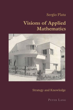 Visions of Applied Mathematics: Strategy and Knowledge