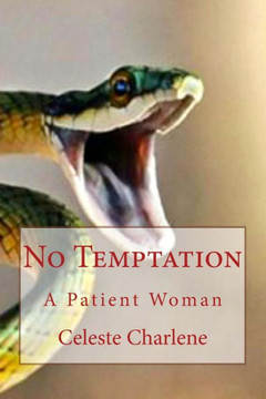 No Temptation: A Patient Woman