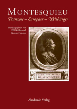 Montesquieu: Franzose - Europ?er - Weltb?rger