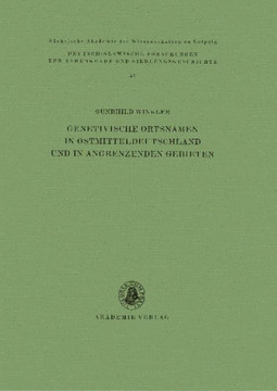 Genetivische Ortsnamen in Ostmitteldeutschland Und in Angrenzenden Gebieten