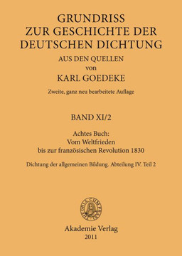 Achtes Buch: Vom Weltfrieden Bis Zur Franz?sischen Revolution 1830: Dichtung Der Allgemeinen Bildung. Abteilung IV. Teil 2