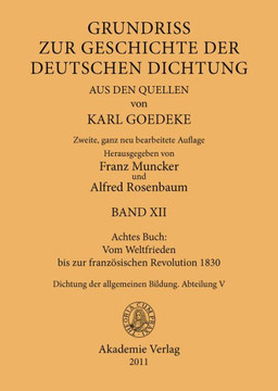 Achtes Buch: Vom Weltfrieden Bis Zur Franz?sischen Revolution 1830: Dichtung Der Allgemeinen Bildung. Abteilung V