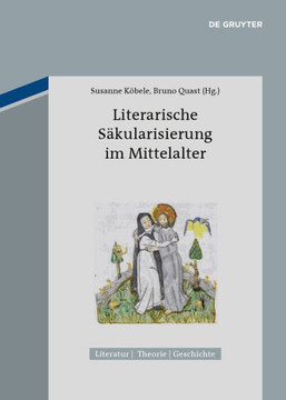 Literarische S?kularisierung im Mittelalter