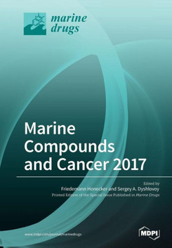 Marine Compounds and Cancer 2017 Marine Compounds and Cancer 2017