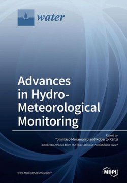 Advances in Hydro-Meteorological Monitoring Advances in Hydro-Meteorological Monitoring
