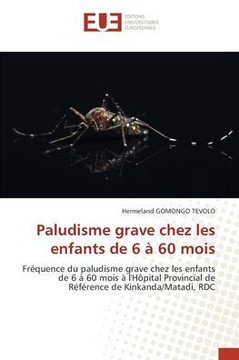 Paludisme grave chez les enfants de 6 ? 60 mois