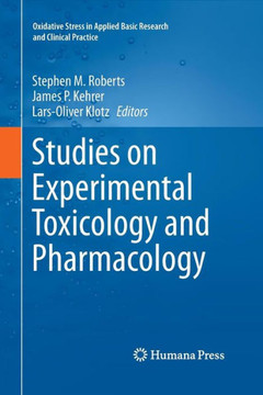 Studies on Experimental Toxicology and Pharmacology