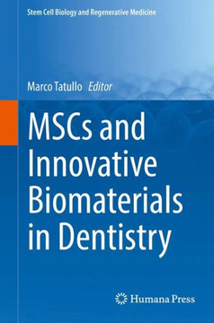 Mscs and Innovative Biomaterials in Dentistry