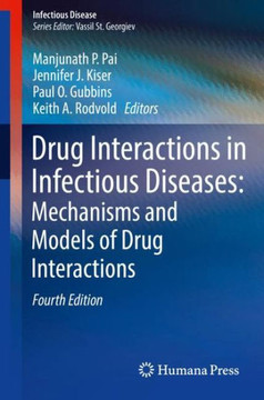 Drug Interactions in Infectious Diseases: Mechanisms and Models of Drug Interactions