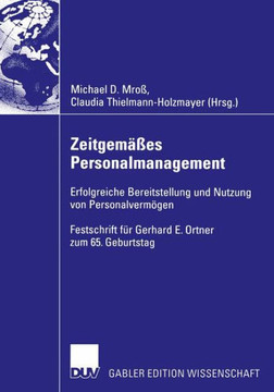 Zeitgem??es Personalmanagement: Erfolgreiche Bereitstellung Und Nutzung Von Personalverm?gen