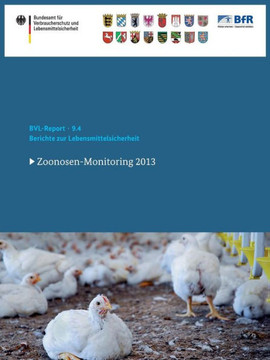 Berichte Zur Lebensmittelsicherheit 2013: Zoonosen-Monitoring