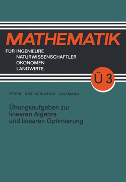 ?bungsaufgaben Zur Linearen Algebra Und Linearen Optimierung