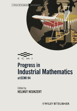 Progress in Industrial Mathematics at Ecmi 94: Progress in Industrial Mathematics at Ecmi 94