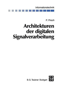 Architekturen Der Digitalen Signalverarbeitung