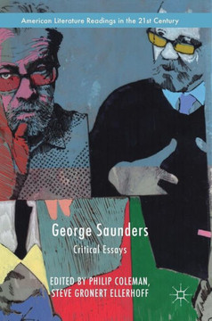 George Saunders: Critical Essays