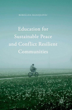 Education for Sustainable Peace and Conflict Resilient Communities