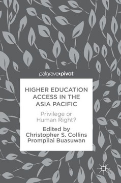 Higher Education Access in the Asia Pacific: Privilege or Human Right?