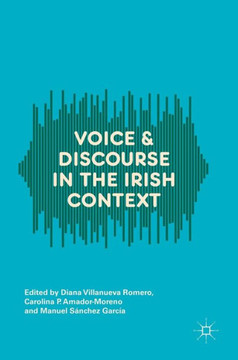 Voice and Discourse in the Irish Context