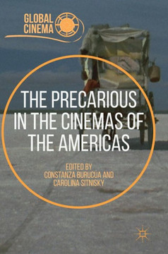 The Precarious in the Cinemas of the Americas