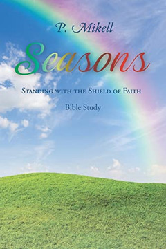 Seasons: Standing With The Shield Of Faith: Bible Study