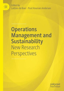 Operations Management and Sustainability: New Research Perspectives