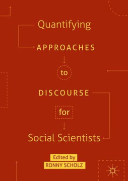 Quantifying Approaches to Discourse for Social Scientists