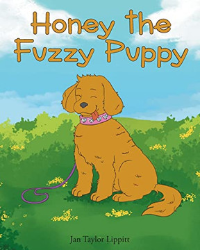 Honey The Fuzzy Puppy Honey The Fuzzy Puppy